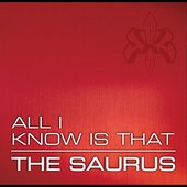 All I Know Is That