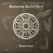 Brighter Death Now – Innerwar