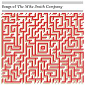 Songs Of The Mike Smith Company