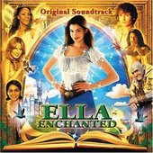 Ella Enchanted (Original Soundtrack)