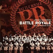 Battle Royale (Original Soundtrack Album)