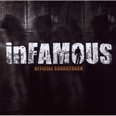 inFAMOUS (Original Game Soundtrack)