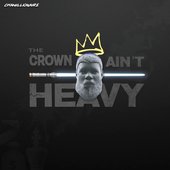 The Crown Ain't Heavy