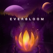 Everbloom [Explicit]