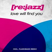 Love Will Find You (Remixes) - Single
