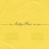 The Sixty-Five Film Show