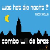 Was het die nacht ?