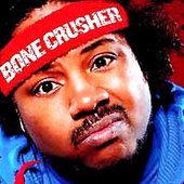 Bonecrusher