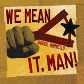 We Mean It, Man!