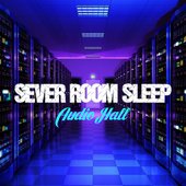 Server Room Sleep