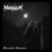 Melancholic Delusions