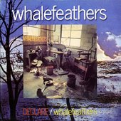 Declare/Whalefeathers