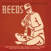 Excavated Shellac: Reeds