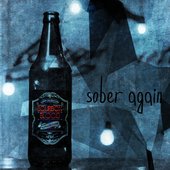 Bourbon Blood - Sober again