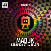 Colours / Still In Love [UKF10 x Liquicity]