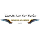 Treat Me Like Your Trucker
