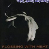 flossing with meat