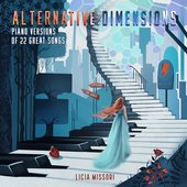 Alternative Dimensions. Piano Versions of 22 Great Songs