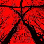 Blair Witch (Original Motion Picture Soundtrack)