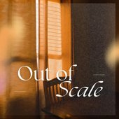 Out of Scale - EP