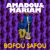 Amadou & Mariam / Bofou Safou