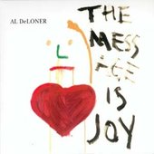 The Mess Age Is Joy