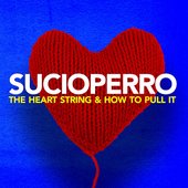 The Heart String and How to Pull It (Expanded)