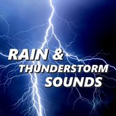 Rain & Thunder Storm Sounds