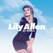 Lily Allen - Air Balloon (2014)