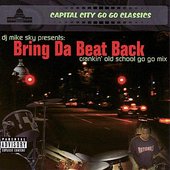 Bring Da Beat Back - Crankin' Old School Go-Go Mix