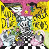 Rude Dude and the Creek Freaks