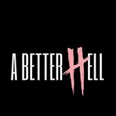 A Better Hell