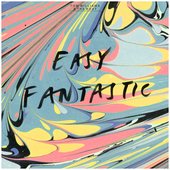 Easy Fantastic