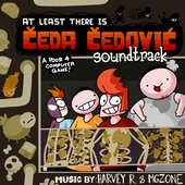 At Least there is Čeda Čedović Soundtrack