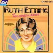 Ruth Etting - Ten Cents a Dance