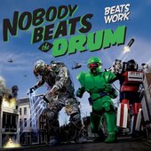 Nobody Beats the Drum's