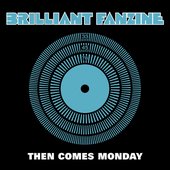 Then Comes Monday