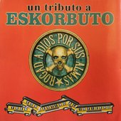 Un Tributo a Eskorbuto