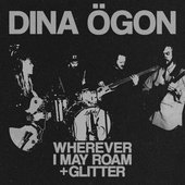 Wherever I My Roam / Glitter - Single