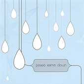 Peace Came Down