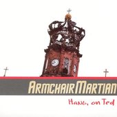 Armchair Martian - Hang On Ted.jpg