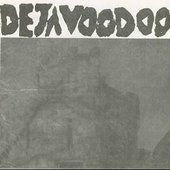Deja Voodoo