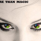more than magic