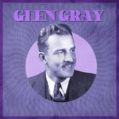 Presenting Glen Gray