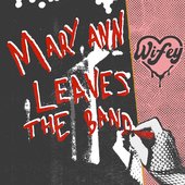 Mary Ann Leaves the Band - Single