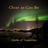 Clear as Can Be