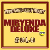 Miryenda Deluxe