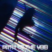 Path To The Void