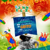 Sou Quadrilheiro na Alma, no Grito e nas Palmas