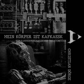 Mein Körper ist kafkaesk - Ein kammermusikalisches Theaterstück